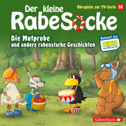Hoerbuch Die Mutprobe, Ein echter Krimi, Der geteilte Wald  (Der kleine Rabe Socke - Hörspiele zur TV Serie 16) - Katja Grübel - Peter Weis