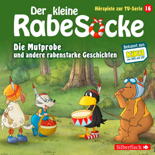 Hoerbuch Die Mutprobe, Ein echter Krimi, Der geteilte Wald  (Der kleine Rabe Socke - Hörspiele zur TV Serie 16) - Katja Grübel - Peter Weis