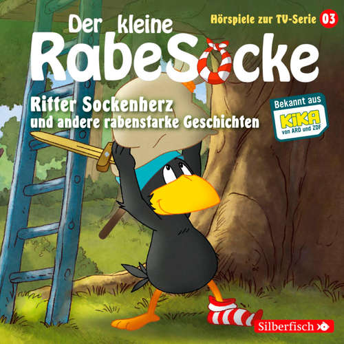 Hoerbuch Ritter Sockenherz, Mission: Dreirad, Der falsche Pilz (Der kleine Rabe Socke - Hörspiele zur TV Serie 3) - Katja Grübel - Louis Hofmann