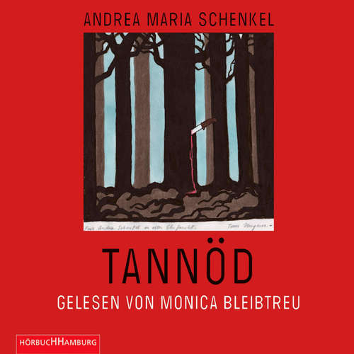 Hoerbuch Tannöd - Andrea Maria Schenkel - Monica Bleibtreu