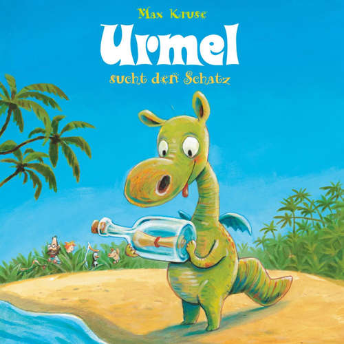 Hoerbuch Urmel: Urmel sucht den Schatz - Max Kruse - Julian Horeyseck