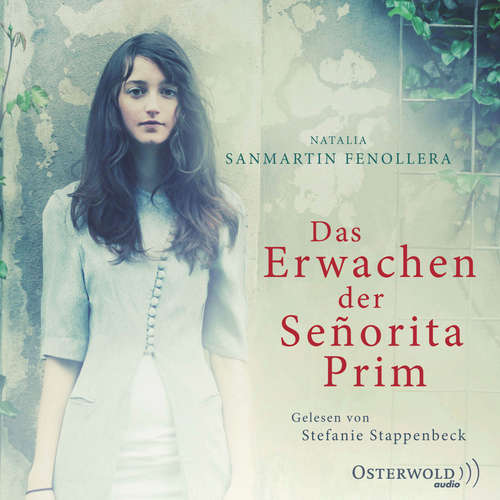Hoerbuch Das Erwachen der Señorita Prim - Natalia Sanmartín Fenollera - Stefanie Stappenbeck