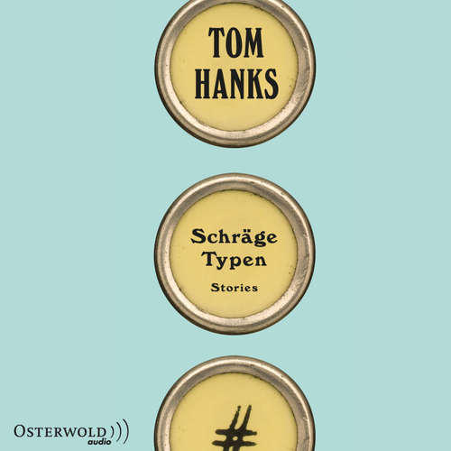 Hoerbuch Schräge Typen - Tom Hanks - Andreas Fröhlich
