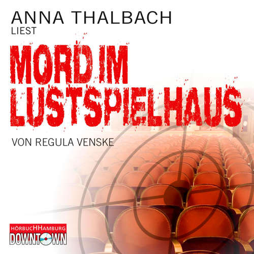Hoerbuch Krimi to go: Mord im Lustspielhaus - Regula Venske - Anna Thalbach