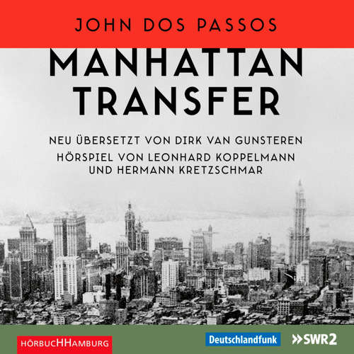 Hoerbuch Manhattan Transfer - John Dos Passos - Stefan Konarske