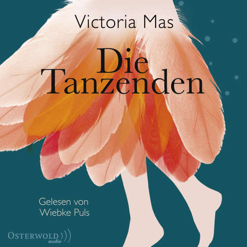 Hoerbuch Die Tanzenden - Victoria Mas - Wiebke Puls