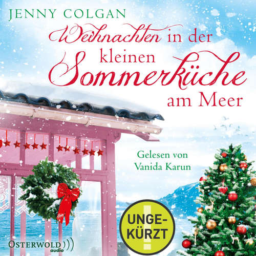 Hoerbuch Weihnachten in der kleinen Sommerküche am Meer (Floras Küche 3) - Jenny Colgan - Vanida Karun