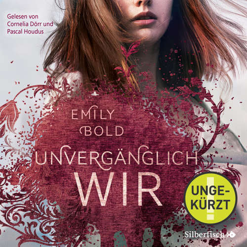 Hoerbuch The Curse 3: UNVERGÄNGLICH wir - Emily Bold - Pascal Houdus