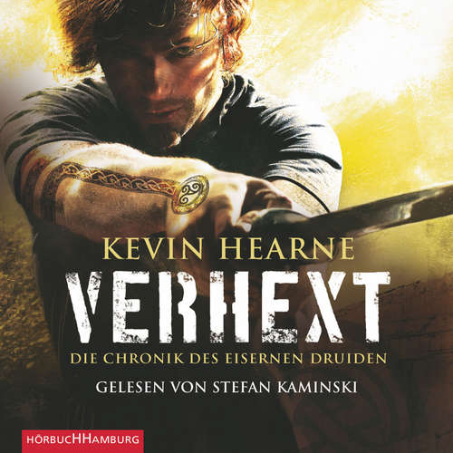 Hoerbuch Verhext (Die Chronik des Eisernen Druiden 2) - Kevin Hearne - Stefan Kaminski