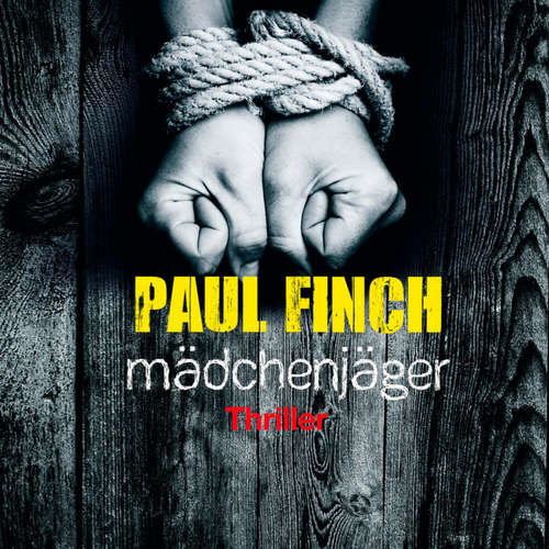 Hoerbuch Mädchenjäger (Mark-Heckenburg-Reihe 1) - Paul Finch - Detlef Bierstedt
