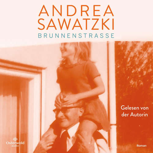 Hoerbuch Brunnenstraße - Andrea Sawatzki - Andrea Sawatzki