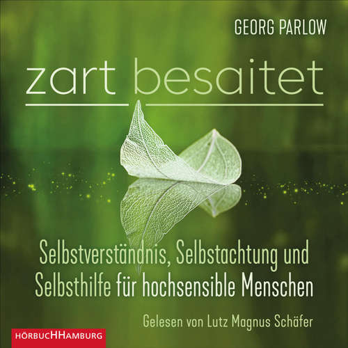 Hoerbuch Zart besaitet - Georg Parlow - Lutz Magnus Schäfer