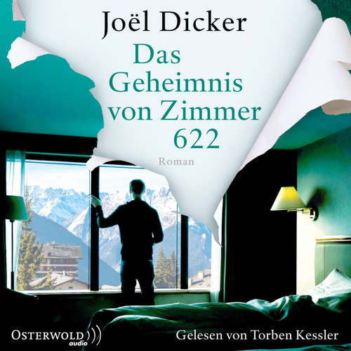 Hoerbuch Das Geheimnis von Zimmer 622 - Joël Dicker - Torben Kessler