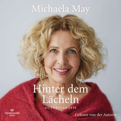 Hoerbuch Hinter dem Lächeln - Michaela May - Michaela May