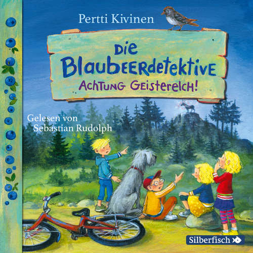 Hoerbuch Die Blaubeerdetektive  2: Achtung Geisterelch! - Pertti Kivinen - Sebastian Rudolph