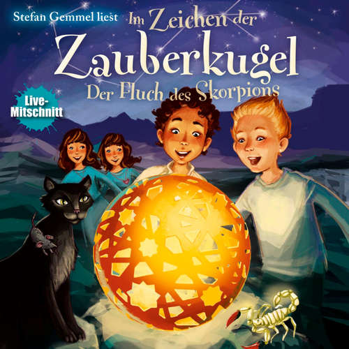 Hoerbuch Im Zeichen der Zauberkugel 2: Der Fluch des Skorpions - Stefan Gemmel - Stefan Gemmel