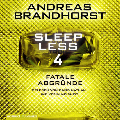 Hoerbuch Sleepless – Fatale Abgründe (Sleepless 4) - Andreas Brandhorst - Yeşim Meisheit