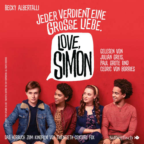 Hoerbuch Love, Simon (Filmausgabe) (Nur drei Worte – Love, Simon): Jeder verdient eine große Liebe. - Becky Albertalli - Cedric von Borries
