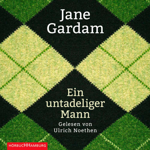Hoerbuch Ein untadeliger Mann - Jane Gardam - Ulrich Noethen