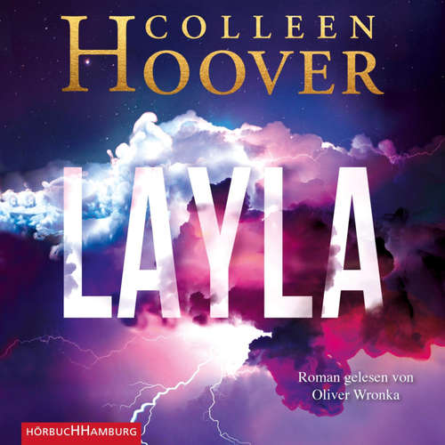 Hoerbuch Layla - Colleen Hoover - Oliver Wronka