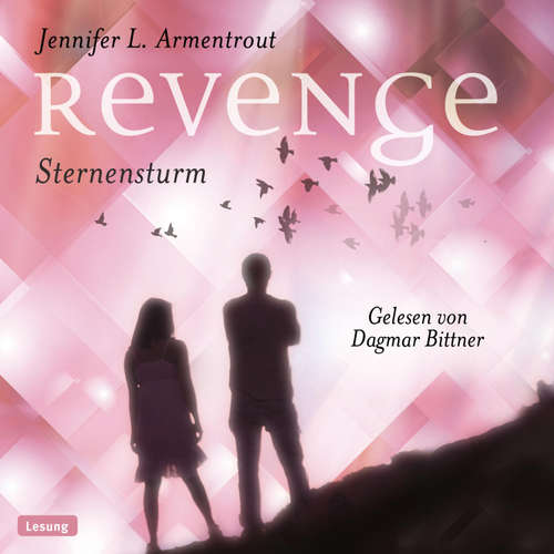 Hoerbuch Revenge. Sternensturm  (Revenge 1) - Jennifer L. Armentrout - Dagmar Bittner
