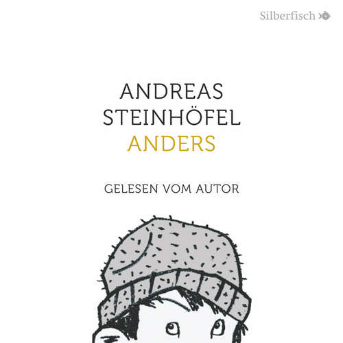 Hoerbuch Anders - Andreas Steinhöfel - Andreas Steinhöfel