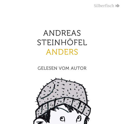 Hoerbuch Anders - Andreas Steinhöfel - Andreas Steinhöfel