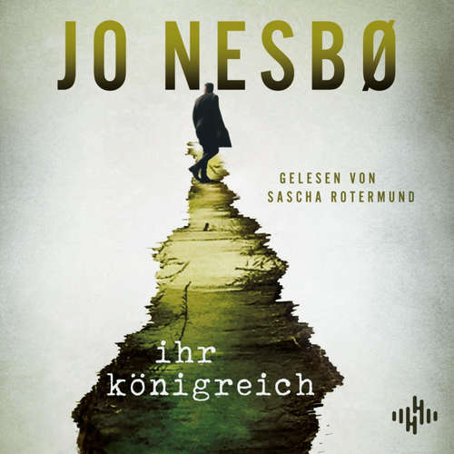 Hoerbuch Ihr Königreich - Jo Nesbø - Sascha Rotermund