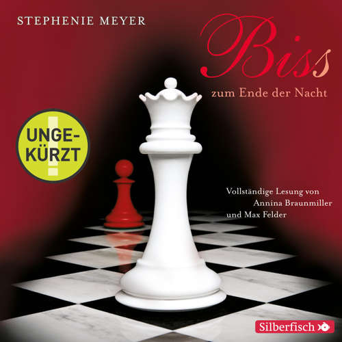 Hoerbuch Biss zum Ende der Nacht - Die ungekürzte Lesung - Stephenie Meyer - Annina Braunmiller-Jest