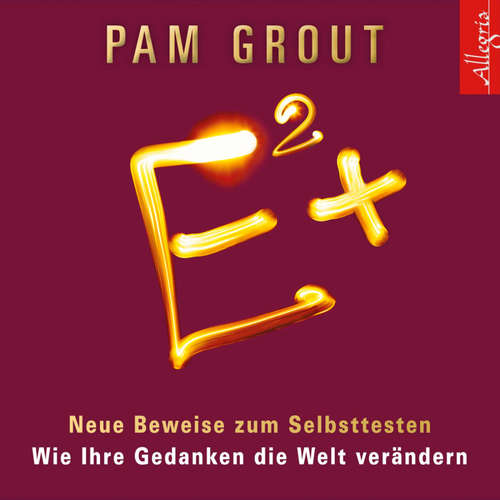 Hoerbuch E² + - Pam Grout - Susanne Aernecke