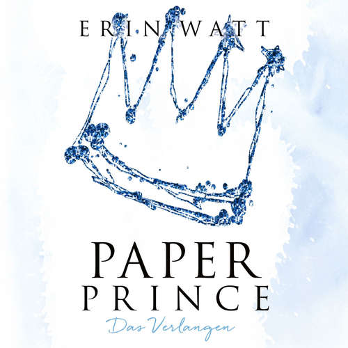 Hoerbuch Paper Prince (Paper-Reihe 2) - Erin Watt - Bastian Korff