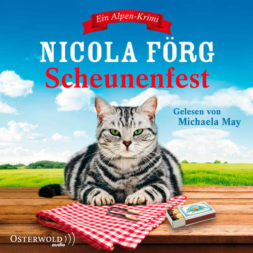Hoerbuch Scheunenfest (Alpen-Krimis 6) - Nicola Förg - Michaela May