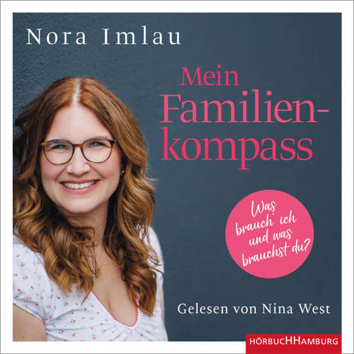 Hoerbuch Mein Familienkompass - Nora Imlau - Nina West