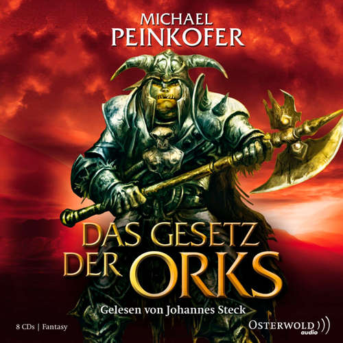 Hoerbuch Die Orks 3: Das Gesetz der Orks - Michael Peinkofer - Johannes Steck