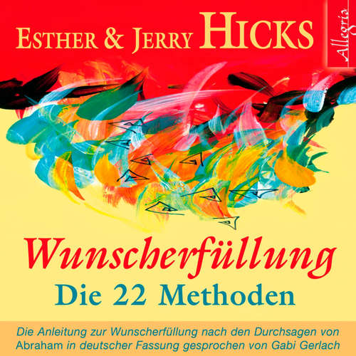 Hoerbuch Wunscherfüllung - Jerry Hicks - Gabriele Gerlach