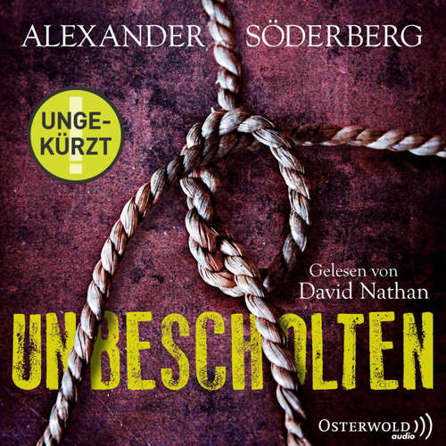 Hoerbuch Unbescholten (Die Sophie-Brinkmann-Trilogie 1) - Alexander Söderberg - David Nathan