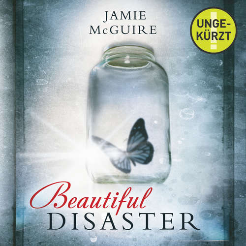Hoerbuch Beautiful Disaster - Jamie McGuire - Julia Casper