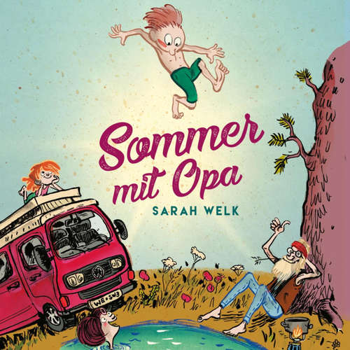 Hoerbuch Spaß mit Opa 1: Sommer mit Opa - Sarah Welk - Julian Horeyseck