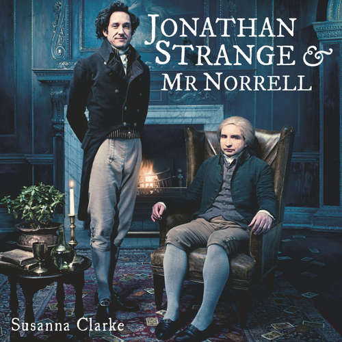 Hoerbuch Jonathan Strange & Mr. Norrell - Susanna Clarke - Peter Lontzek