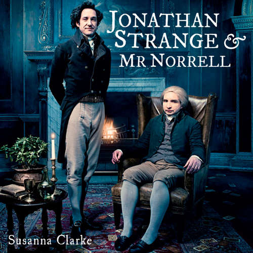 Hoerbuch Jonathan Strange & Mr. Norrell - Susanna Clarke - Peter Lontzek