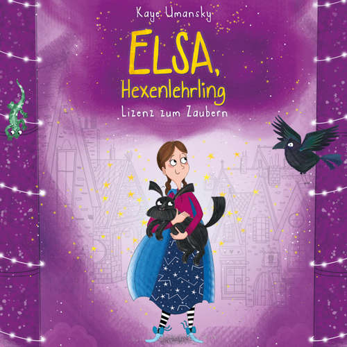 Hoerbuch Elsa, Hexenlehrling 2: Lizenz zum Zaubern - Kaye Umansky - Corinna Dorenkamp