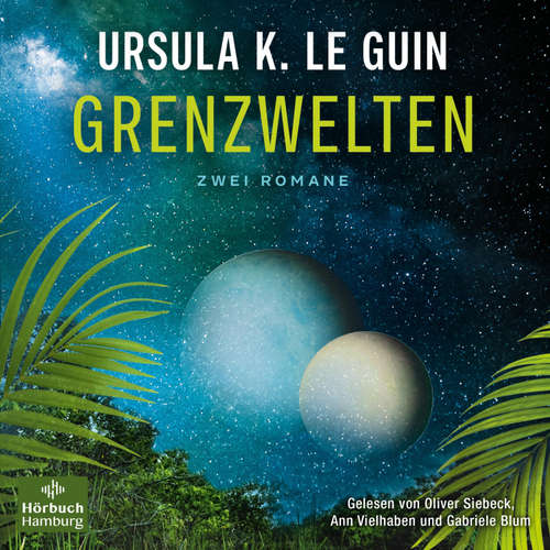 Hoerbuch Grenzwelten - Ursula K. Le Guin - Gabriele Blum