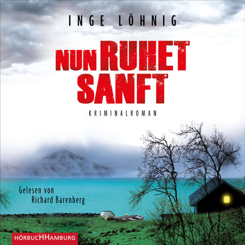 Hoerbuch Nun ruhet sanft (Ein Kommissar-Dühnfort-Krimi 7) - Inge Löhnig - Richard Barenberg