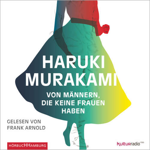 Hoerbuch Von Männern, die keine Frauen haben - Haruki Murakami - Frank Arnold
