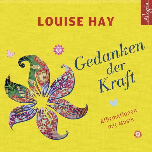 Hoerbuch Gedanken der Kraft - Louise Hay - Rahel Comtesse