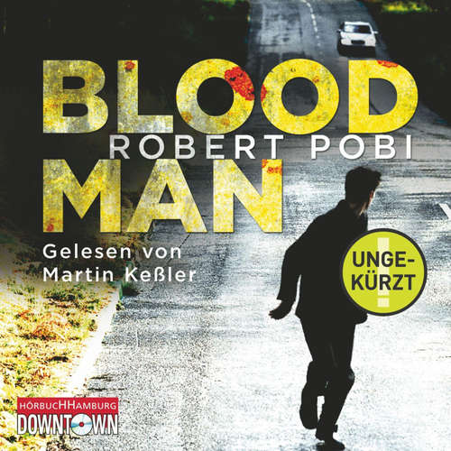 Hoerbuch Bloodman - Robert Pobi - Martin Keßler