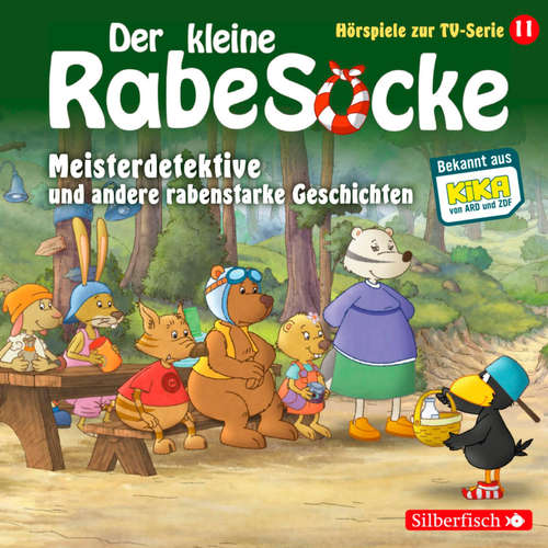 Hoerbuch Meisterdetektive, Der Pechvogel, Frau Dachs hat Geburtstag (Der kleine Rabe Socke - Hörspiele zur TV Serie 11) - Katja Grübel - Anna Thalbach