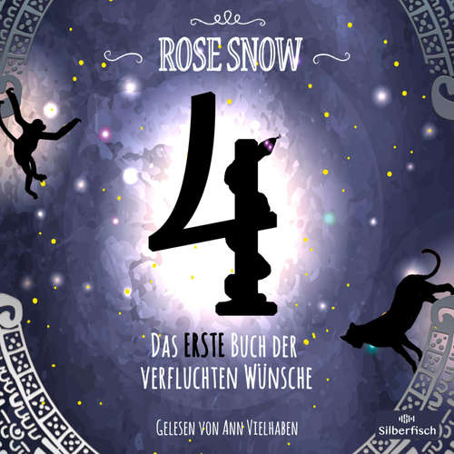 Hoerbuch 4 - Das erste Buch der verfluchten Wünsche - Rose Snow - Ann Vielhaben
