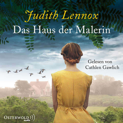Hoerbuch Das Haus der Malerin - Judith Lennox - Cathlen Gawlich