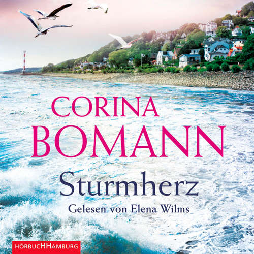 Hoerbuch Sturmherz - Corina Bomann - Elena Wilms